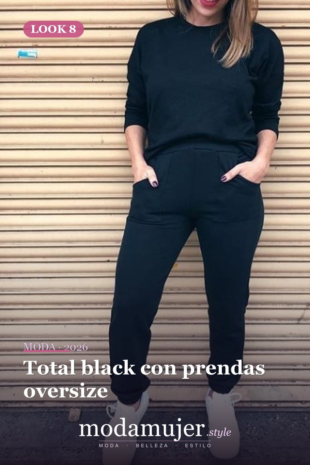Total black con prendas oversize — 15 looks total black que debes usar para lucir radiante