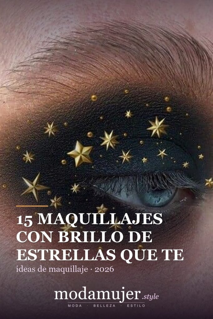 15 Maquillajes con brillo de estrellas que te fascinarán - ModaMujer