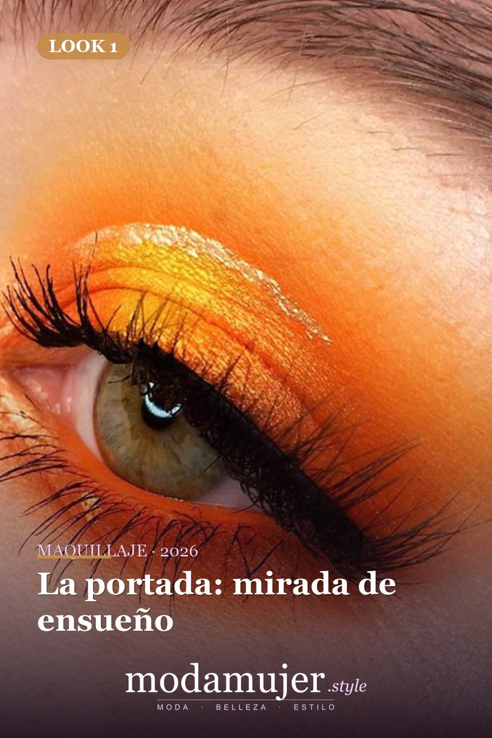 La portada: mirada de ensueño — 15 Maquillajes de ensueño perfectos para robar miradas