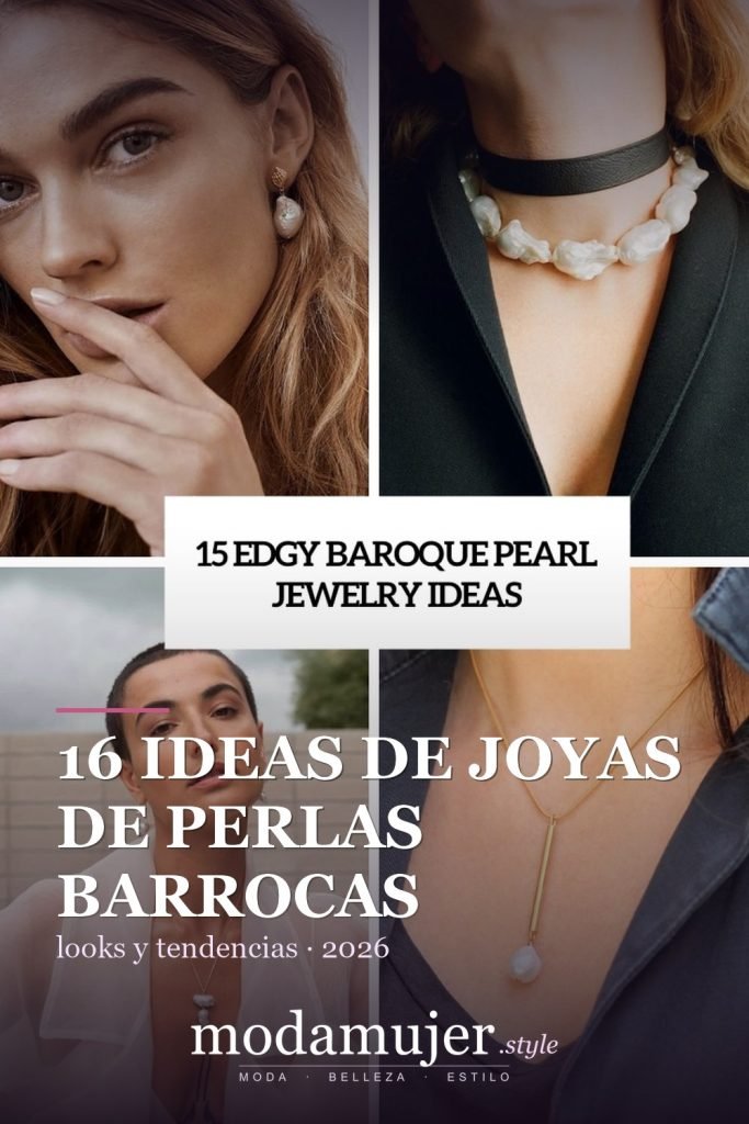 16 ideas de joyas de perlas barrocas vanguardistas para 2026 - ModaMujer