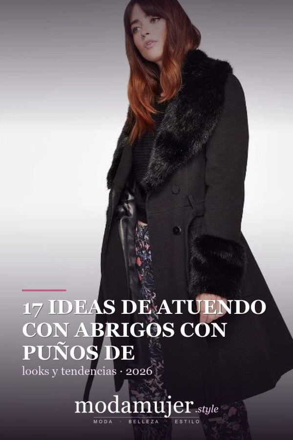 17 ideas de atuendo con abrigos con puños de piel para 2026