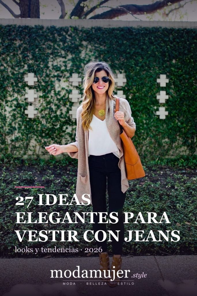 27 ideas elegantes para vestir con jeans negros - ModaMujer