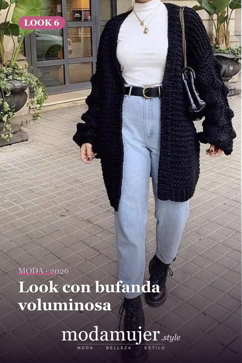 Look con bufanda voluminosa — 30 ideas de moda urbana de invierno para mujer en 2026