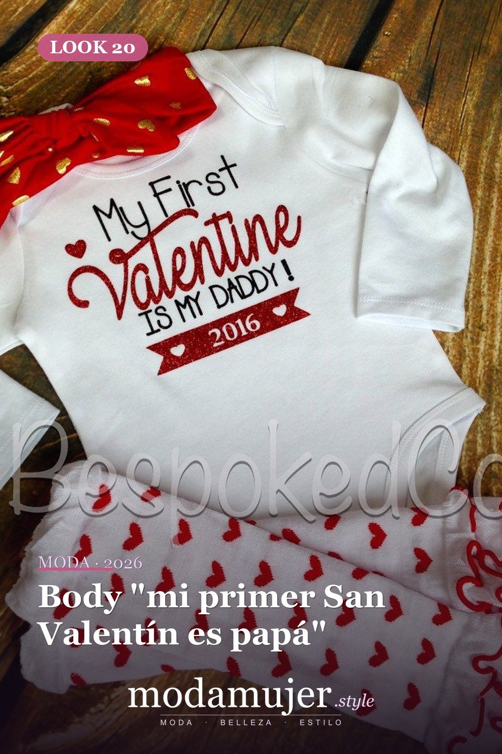 Body "mi primer San Valentín es papá" — 30 ideas encantadoras de trajes de San Valentín para damas y niños