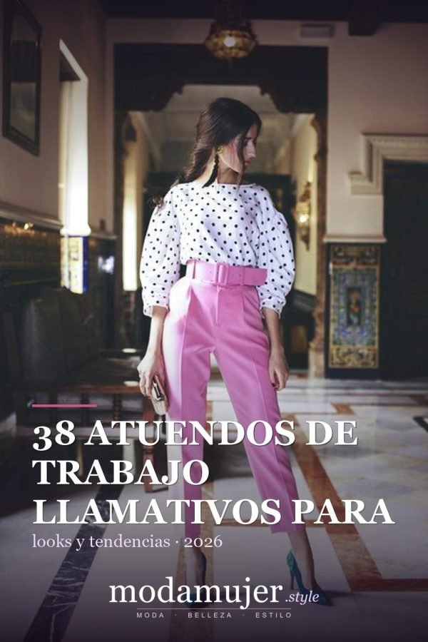 38 atuendos de trabajo llamativos para primavera y verano 2026