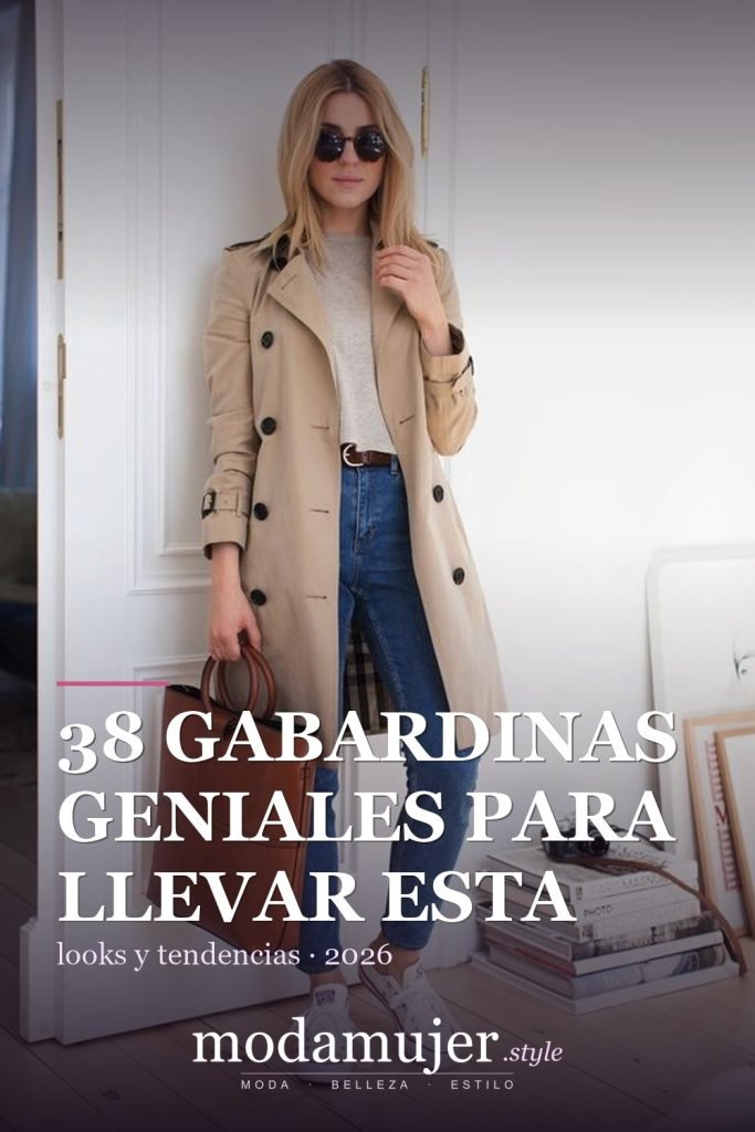 38 gabardinas geniales para llevar esta primavera - ModaMujer