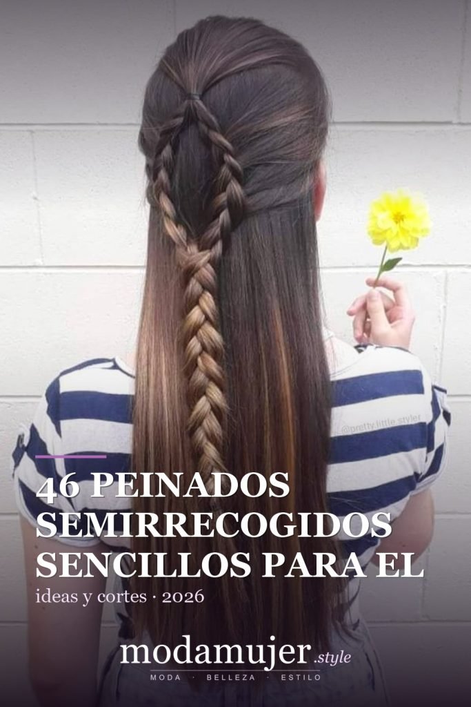46 peinados semirrecogidos sencillos para el día a día - ModaMujer