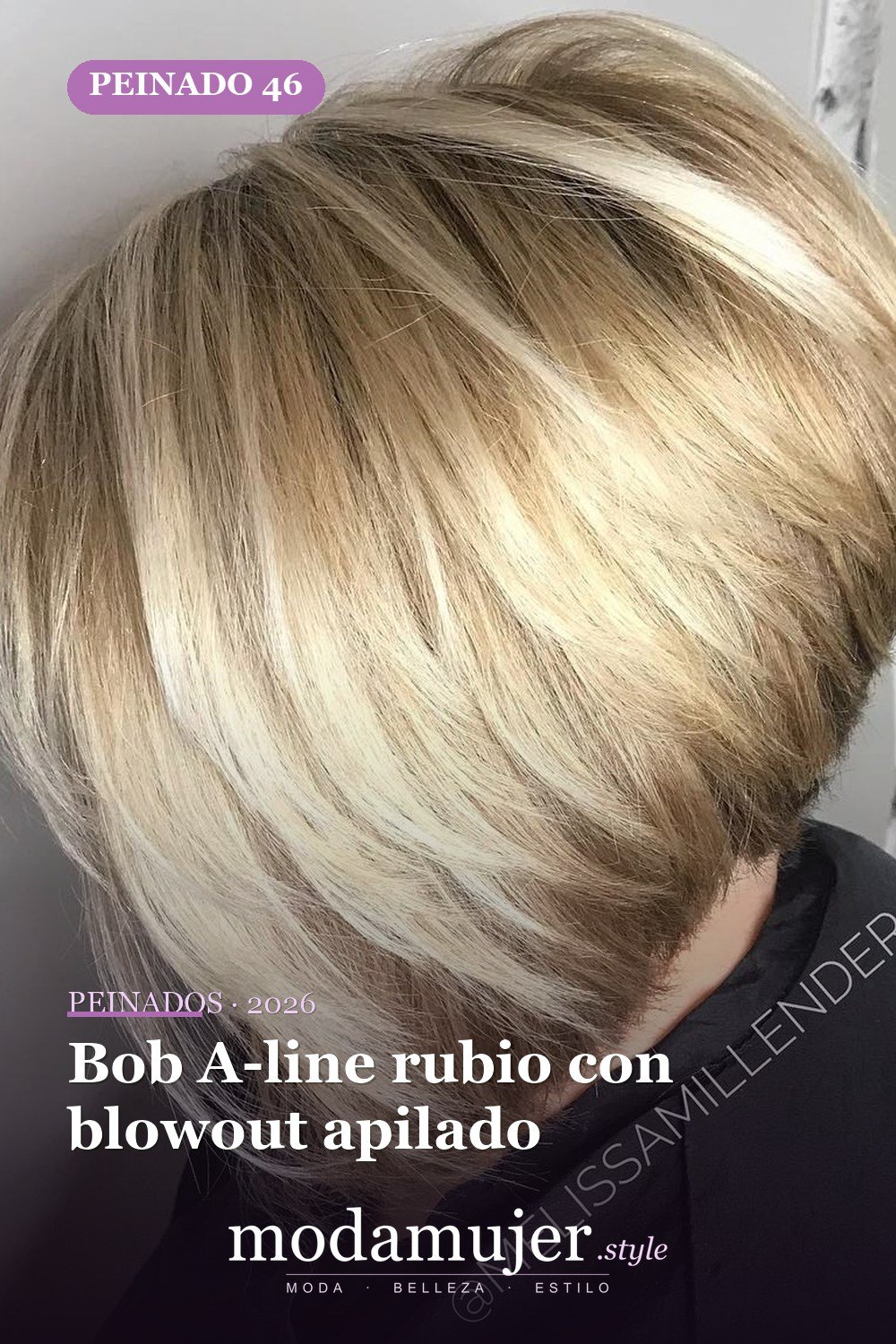 Bob A-line rubio con blowout apilado — 49 cortes de pelo bob A-line para inspirarte en 2026