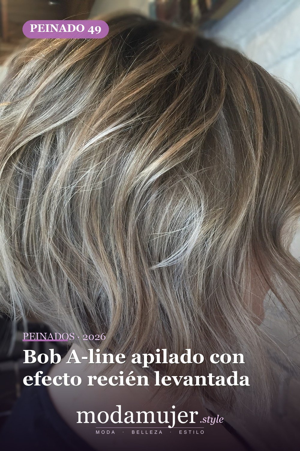 Bob A-line apilado con efecto recién levantada — 49 cortes de pelo bob A-line para inspirarte en 2026