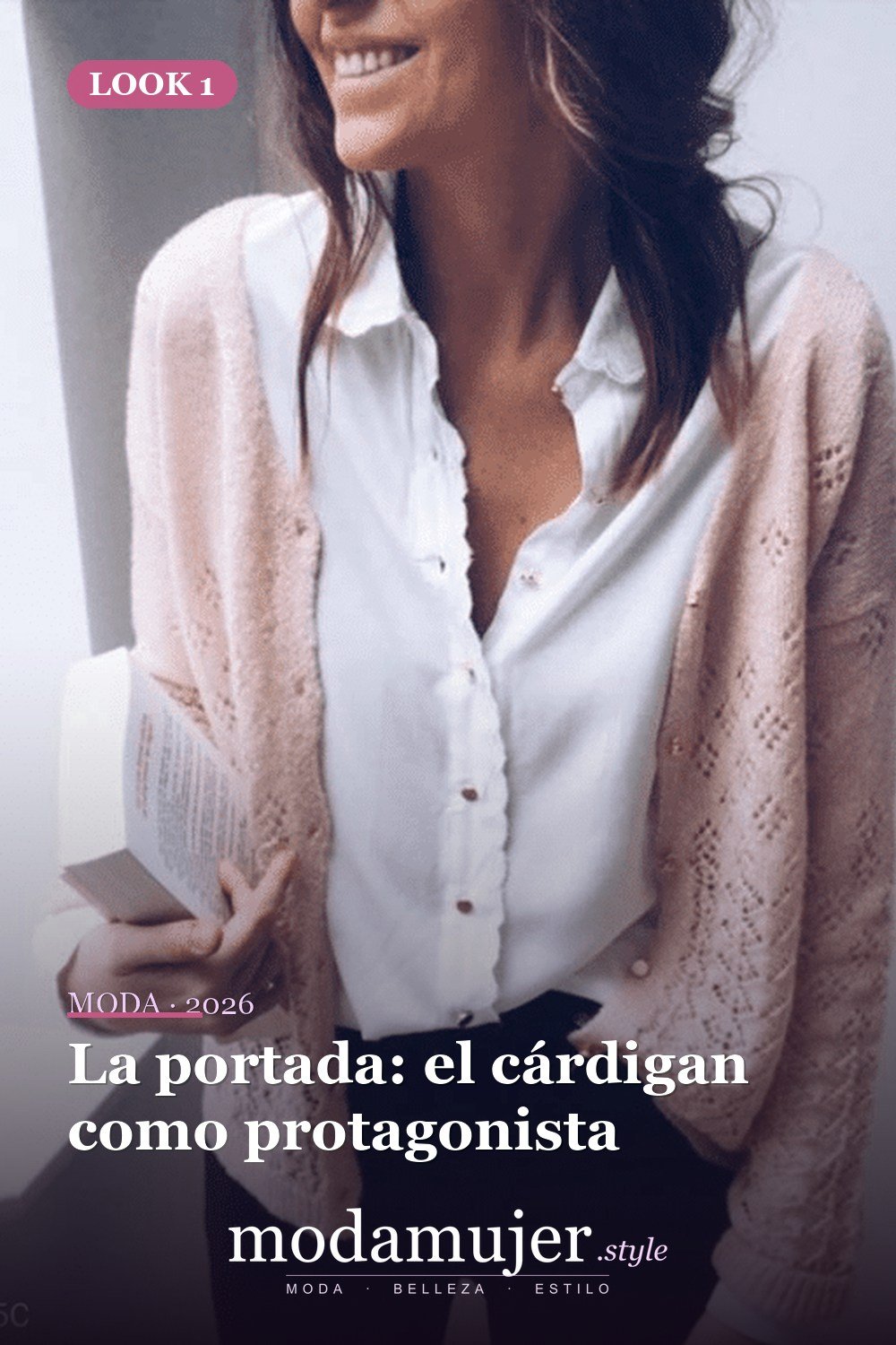 La portada: el cárdigan como protagonista — 50 conjuntos de cárdigan con clase para la primavera