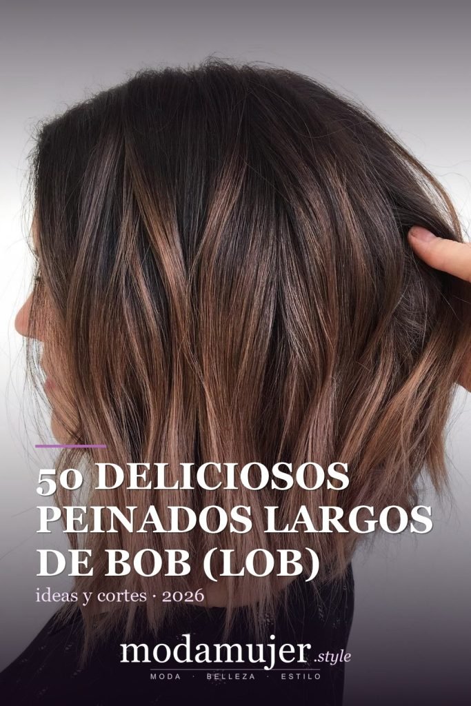 50 deliciosos peinados largos de bob (lob) - ModaMujer