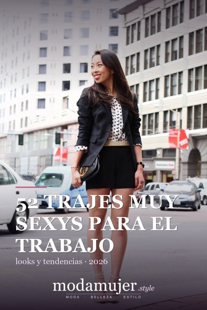 52 trajes muy sexys para el trabajo - ModaMujer