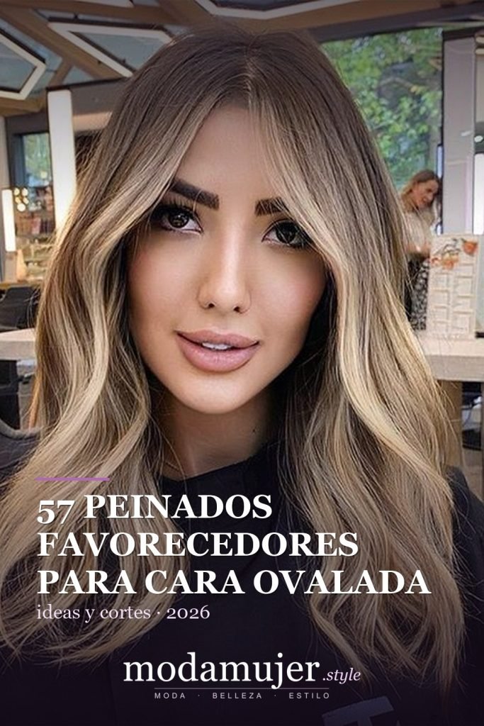 57 peinados favorecedores para cara ovalada - ModaMujer