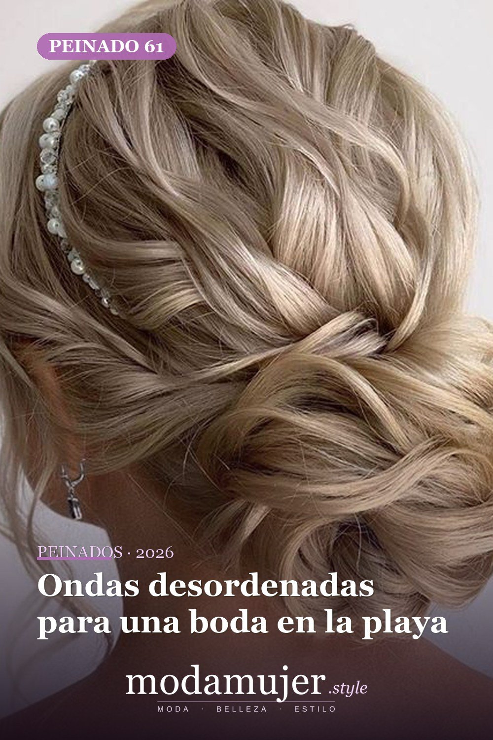 Ondas desordenadas para una boda en la playa — 62 ideas de peinados románticos para bodas y ocasiones especiales