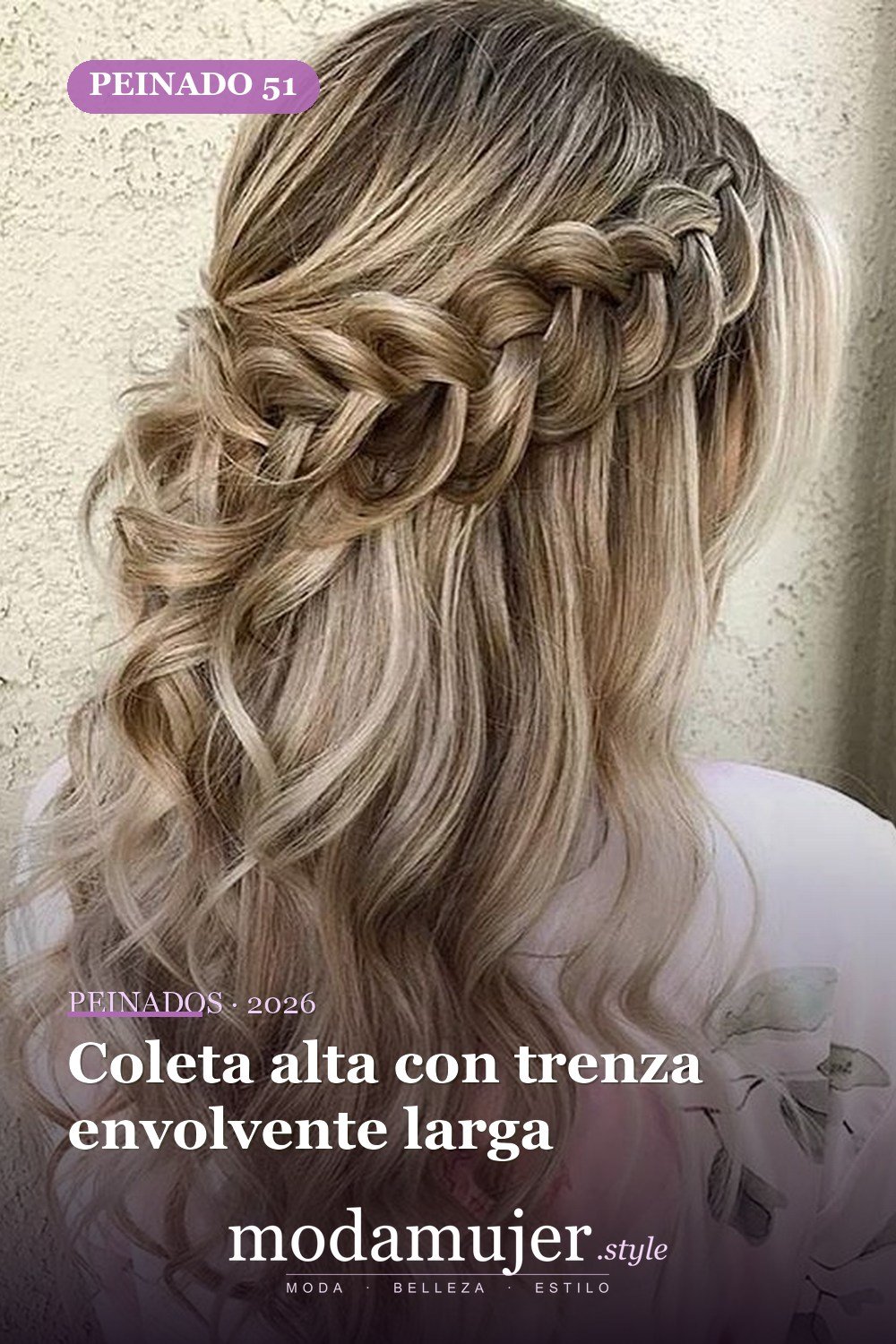 Coleta alta con trenza envolvente larga — 64 hermosos peinados para chicas
