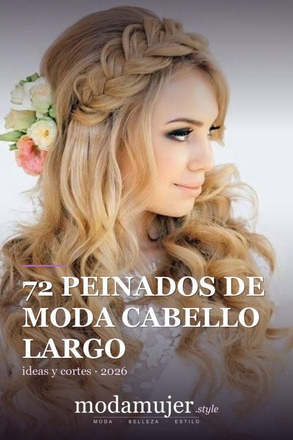 72 peinados de moda cabello largo