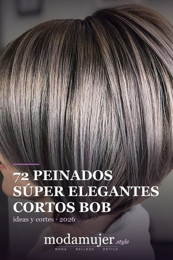 72 peinados súper elegantes cortos Bob