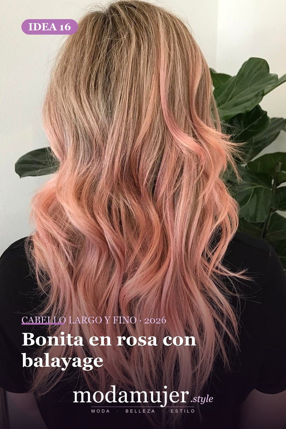 Bonita en rosa con balayage