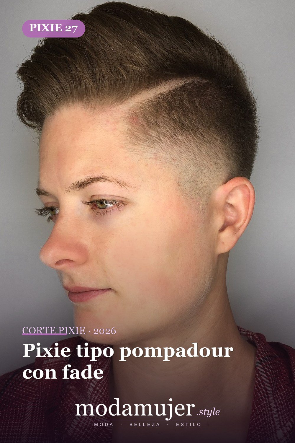 Pixie tipo pompadour con fade — corte de pixie corto 2026