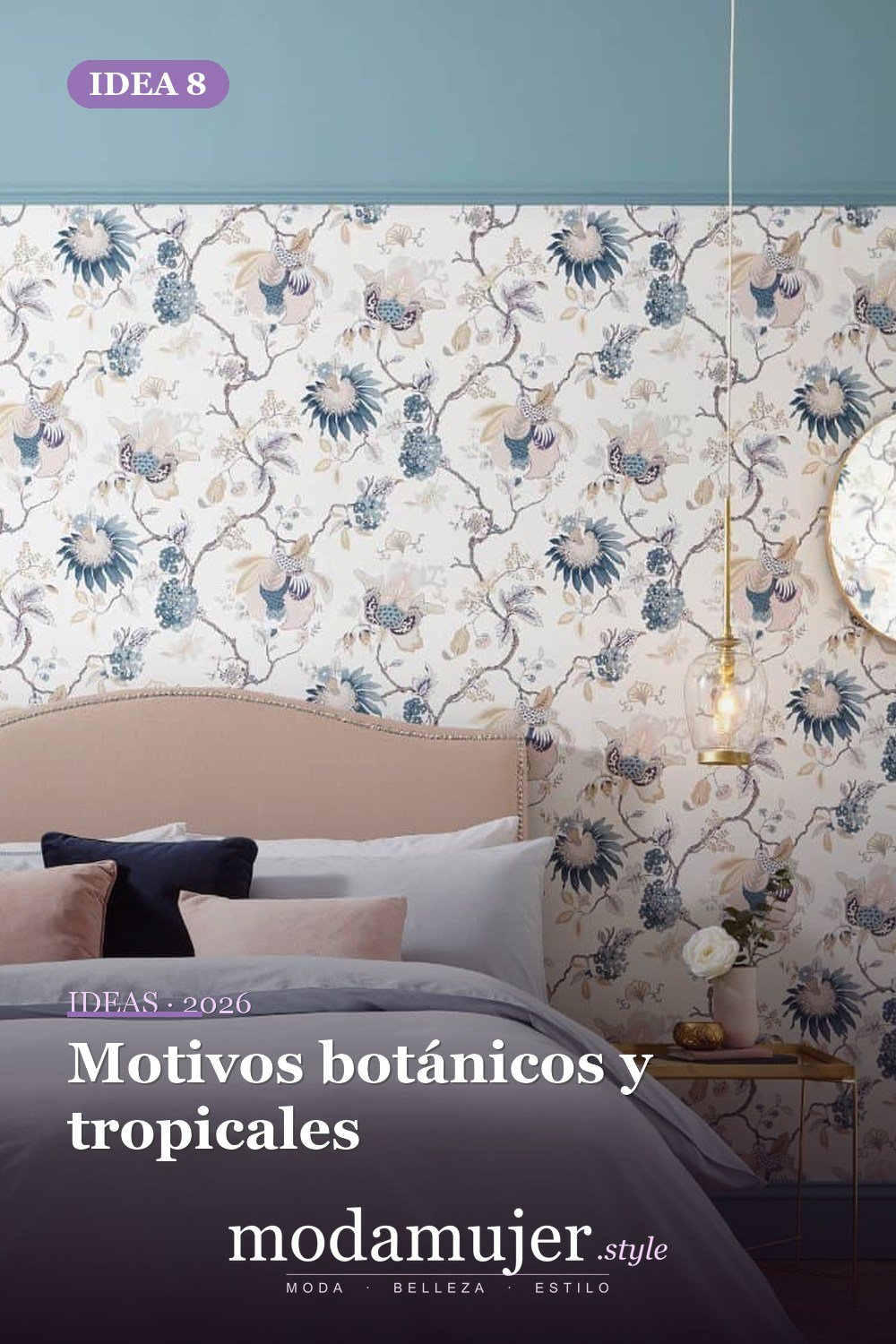 Motivos botánicos y tropicales — Ideas de papel tapiz de dormitorio para modernizar su dormitorio