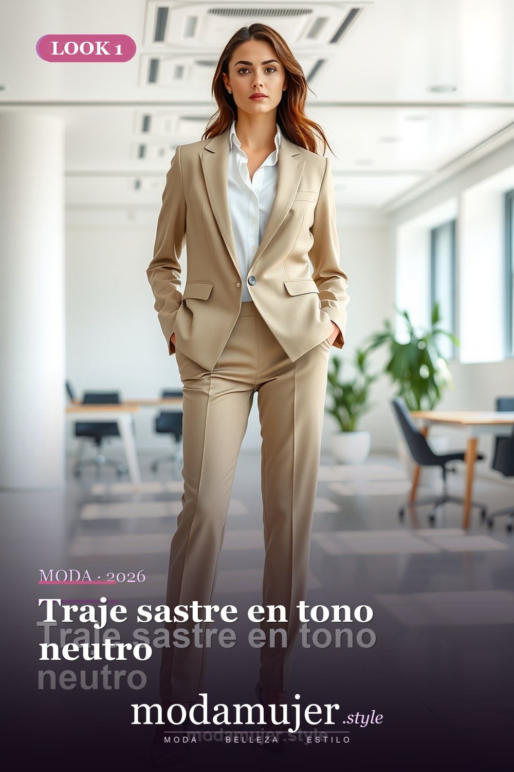 Traje sastre en tono neutro — 30 looks de oficina para mujer en 2026: ideas elegantes para trabajar