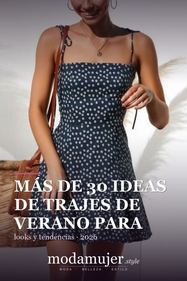 Más de 30 ideas de trajes de verano para mujer en 2026