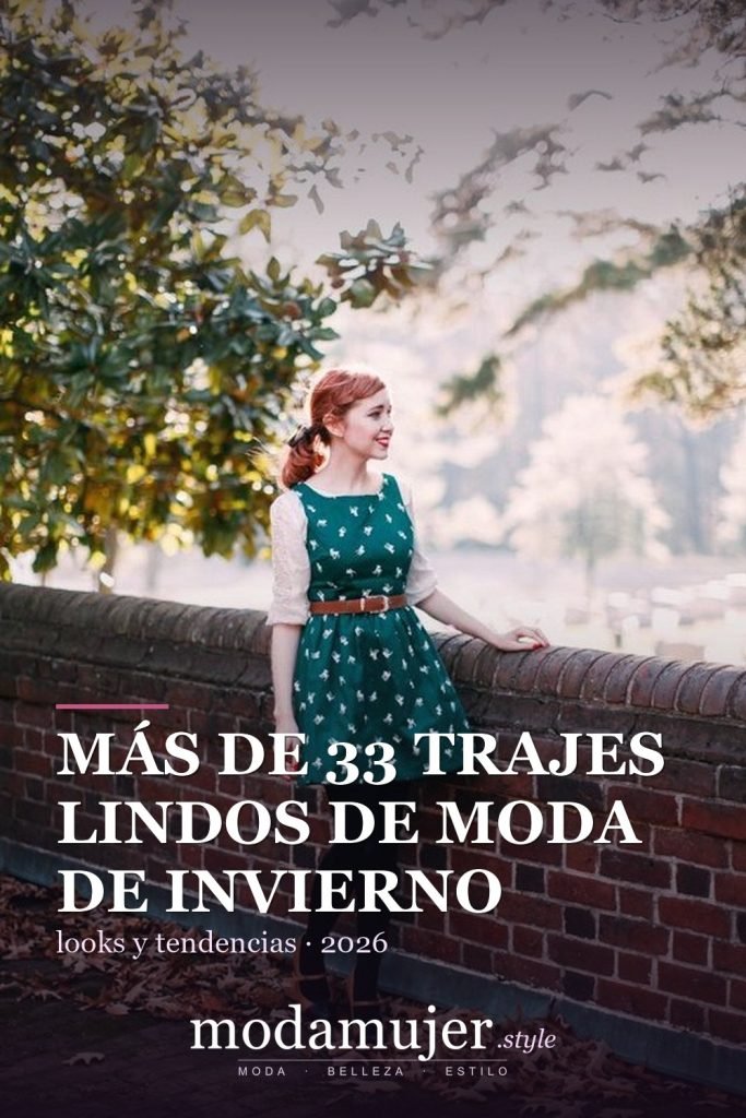 Más de 33 trajes lindos de moda de invierno - ModaMujer