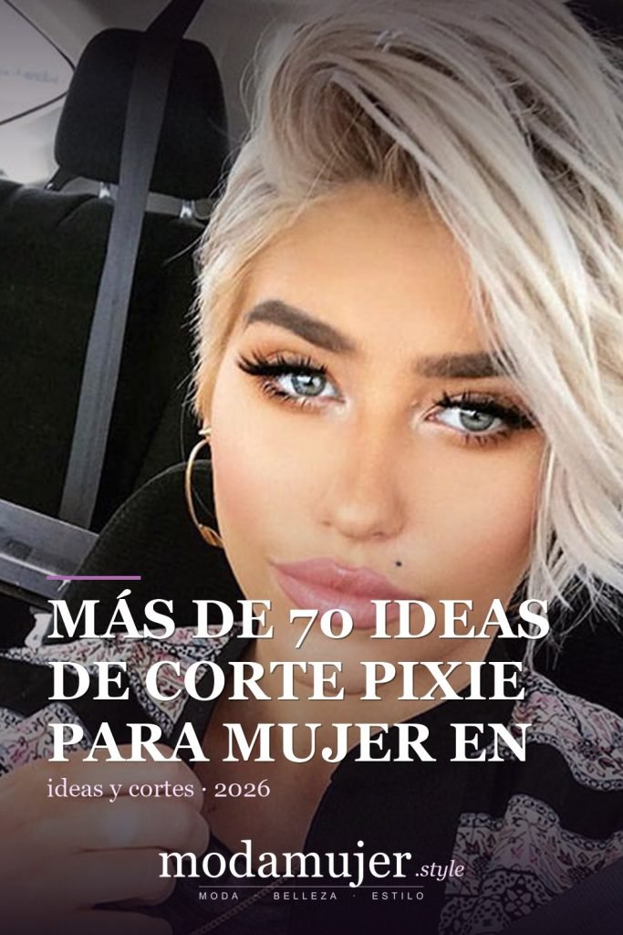 Más de 70 ideas de corte pixie para mujer en 2026 - ModaMujer