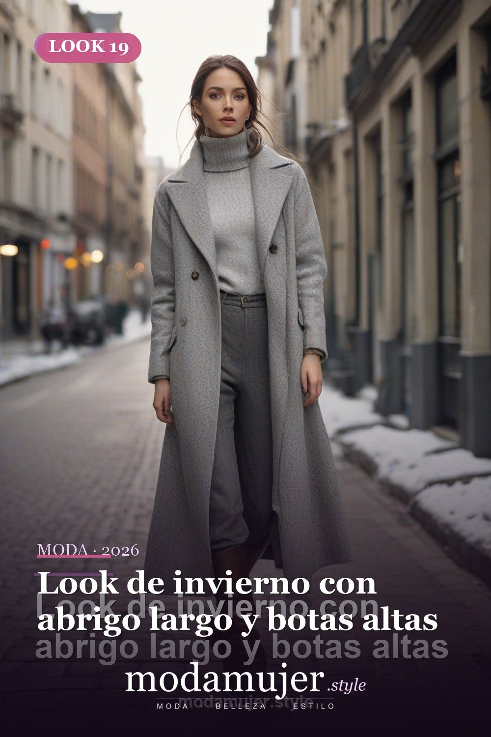 Look de invierno con abrigo largo y botas altas — 30 outfits de moda para mujer en 2026: ideas para cada ocasión