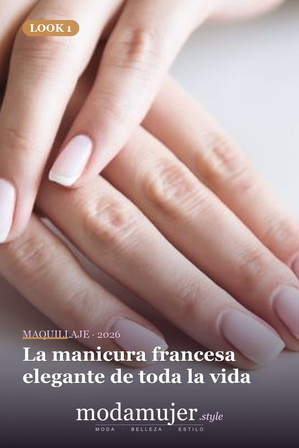 La manicura francesa elegante de toda la vida — pasos para lucir unas uñas geniales