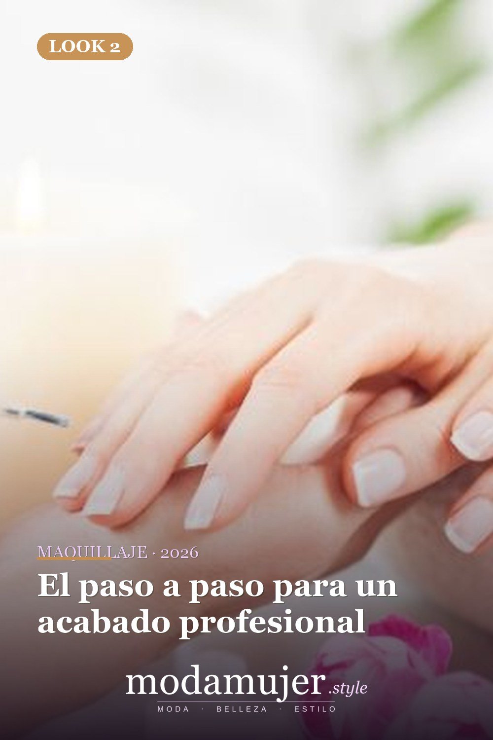 El paso a paso para un acabado profesional — pasos para lucir unas uñas geniales