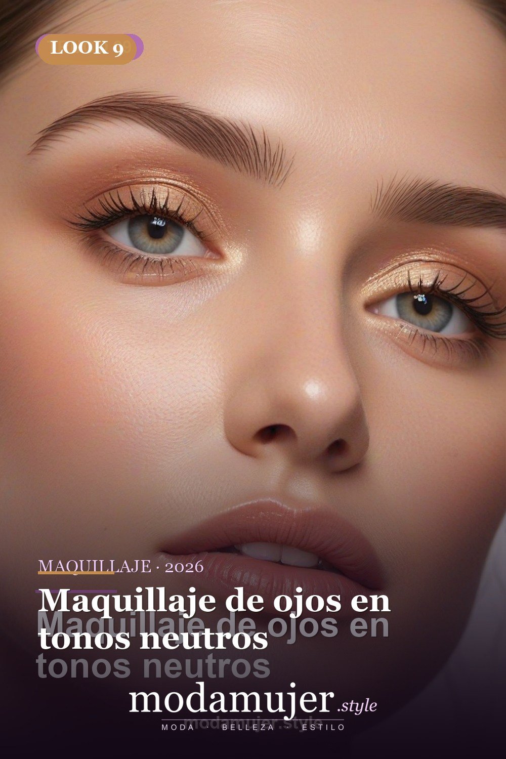 Maquillaje de ojos en tonos neutros — 30 trucos de belleza imprescindibles para 2026