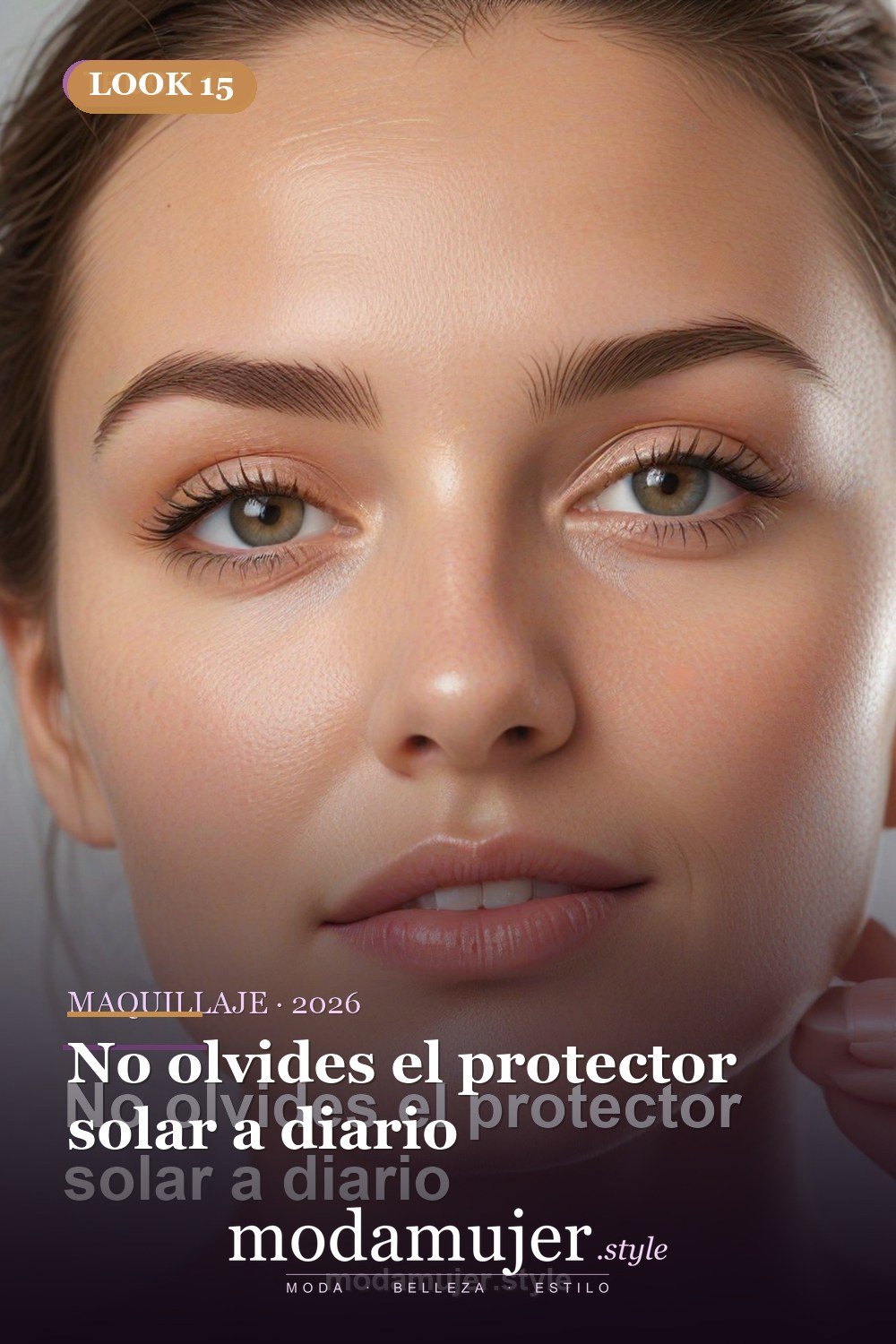 No olvides el protector solar a diario — 30 trucos de belleza imprescindibles para 2026