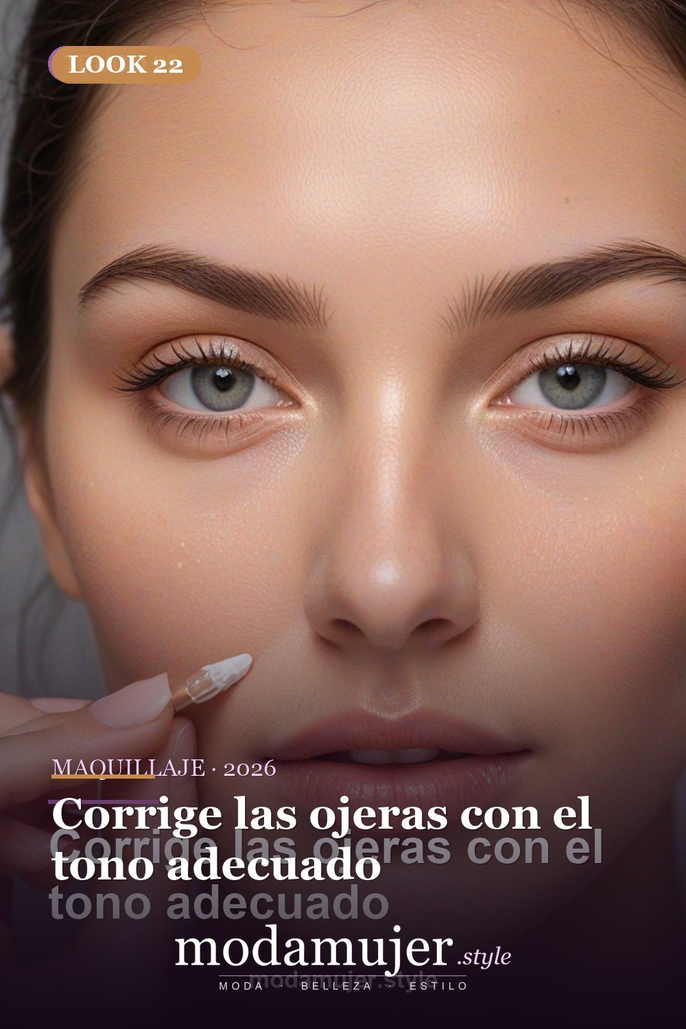 Corrige las ojeras con el tono adecuado — 30 trucos de belleza imprescindibles para 2026
